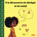 À la découverte du Sénégal et du Wolof